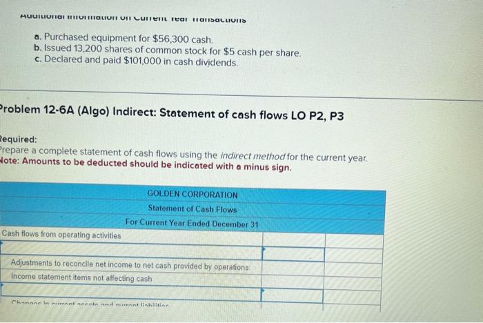 year income statement, comparative balance sheets, and additional information follow. For the
