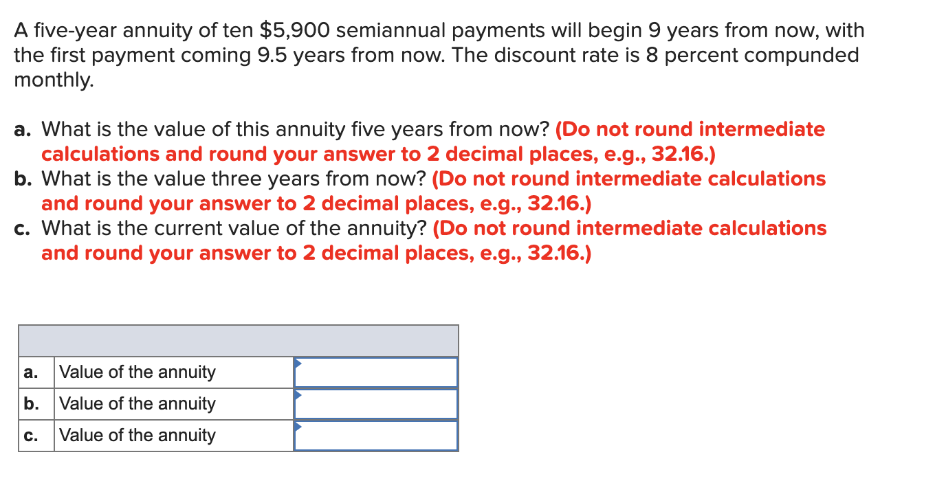  please explain the problem step by step, thanks A five-year annuity