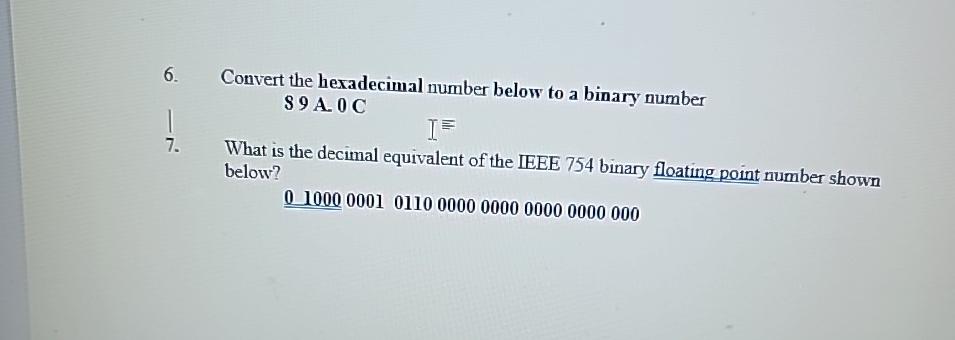  Convert the hexadecimal number below to a binary number S9A.0C T-=