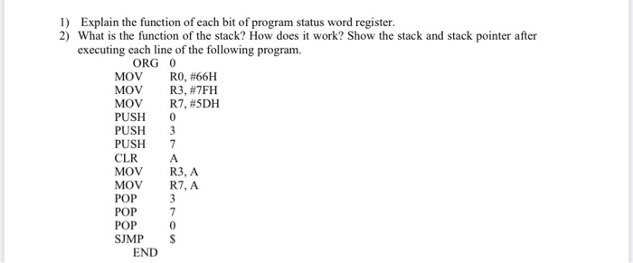  1) Explain the function of each bit of program status word