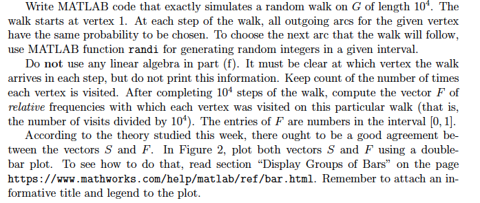  Write MATLAB code that exactly simulates a random walk on G