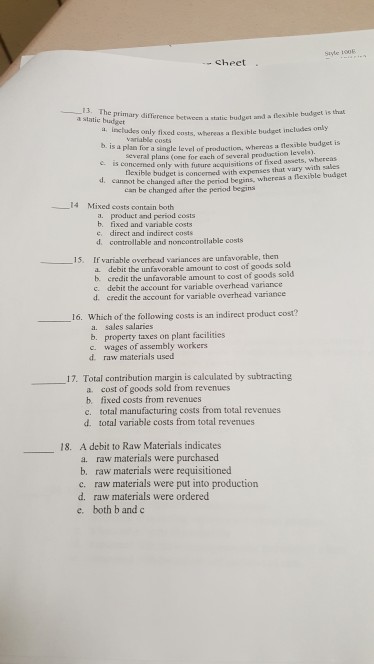  cheet 13. The primary difference a static budgct between a static