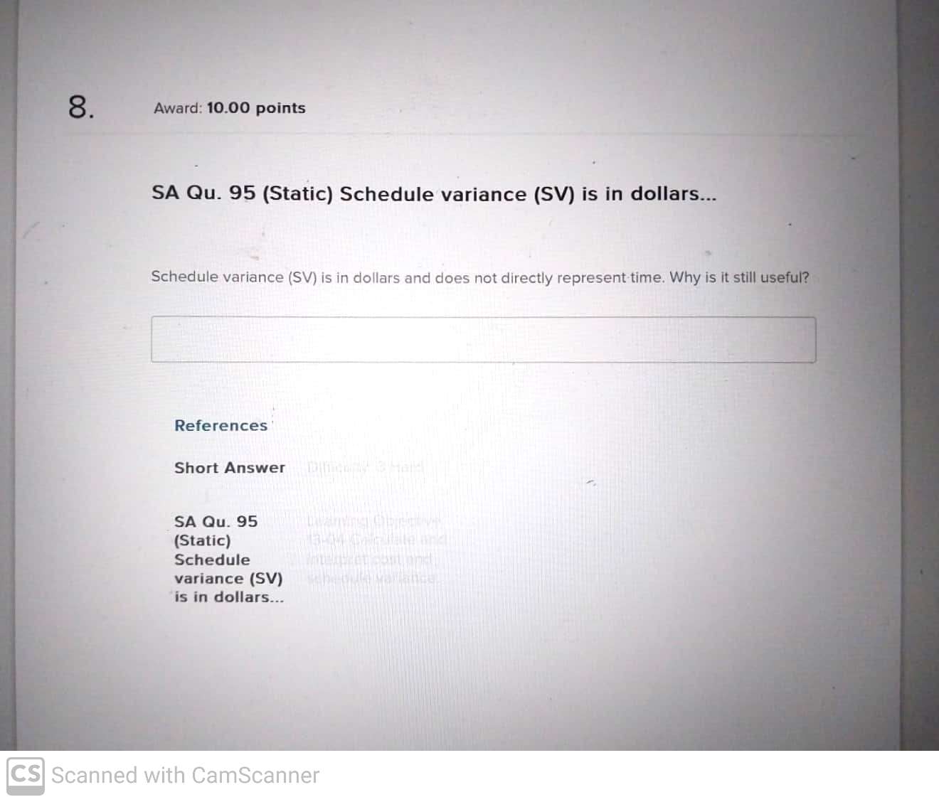 Provide the answer with a full explanation SA Qu. 95 (Static) Schedule