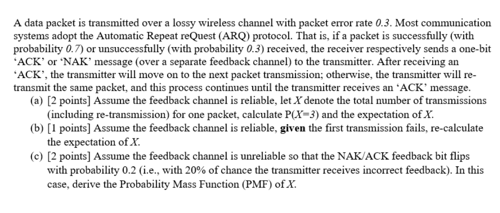  A data packet is transmitted over a lossy wireless channel with
