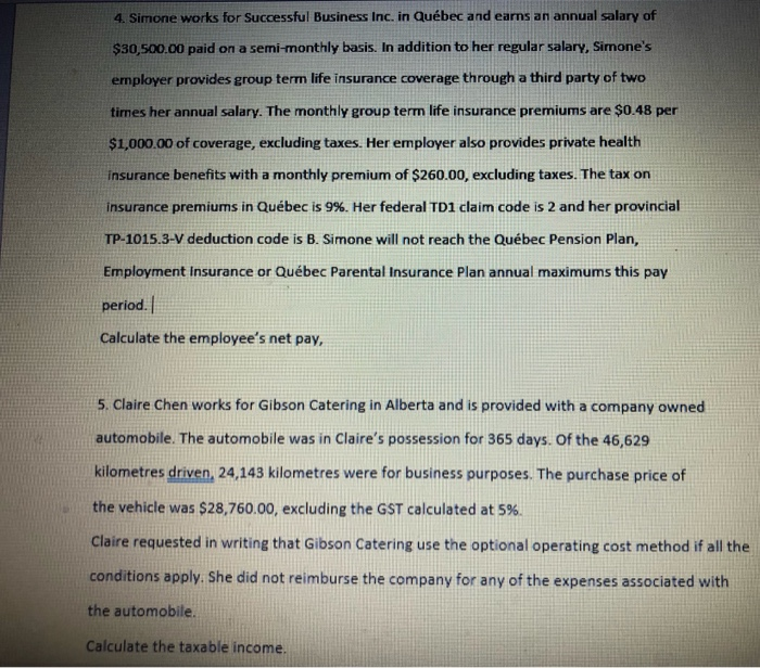 help question 4 and 5 please 4. Simone works for Successful Business