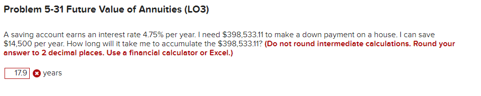  Problem 5-31 Future Value of Annuities (LO3) A saving account earns