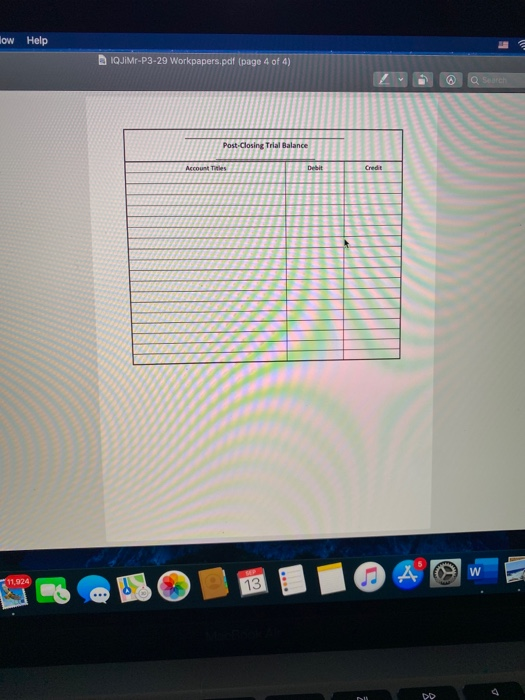 Upload your completed workpapers to the DropBox in D2L. Help IQJiMr-P3-29 Workpapers.pdf