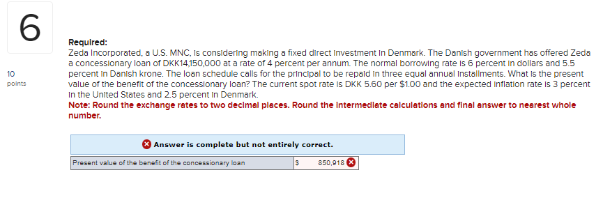 Required: Zeda Incorporated, a U.S. MNC, Is considering making a fixed