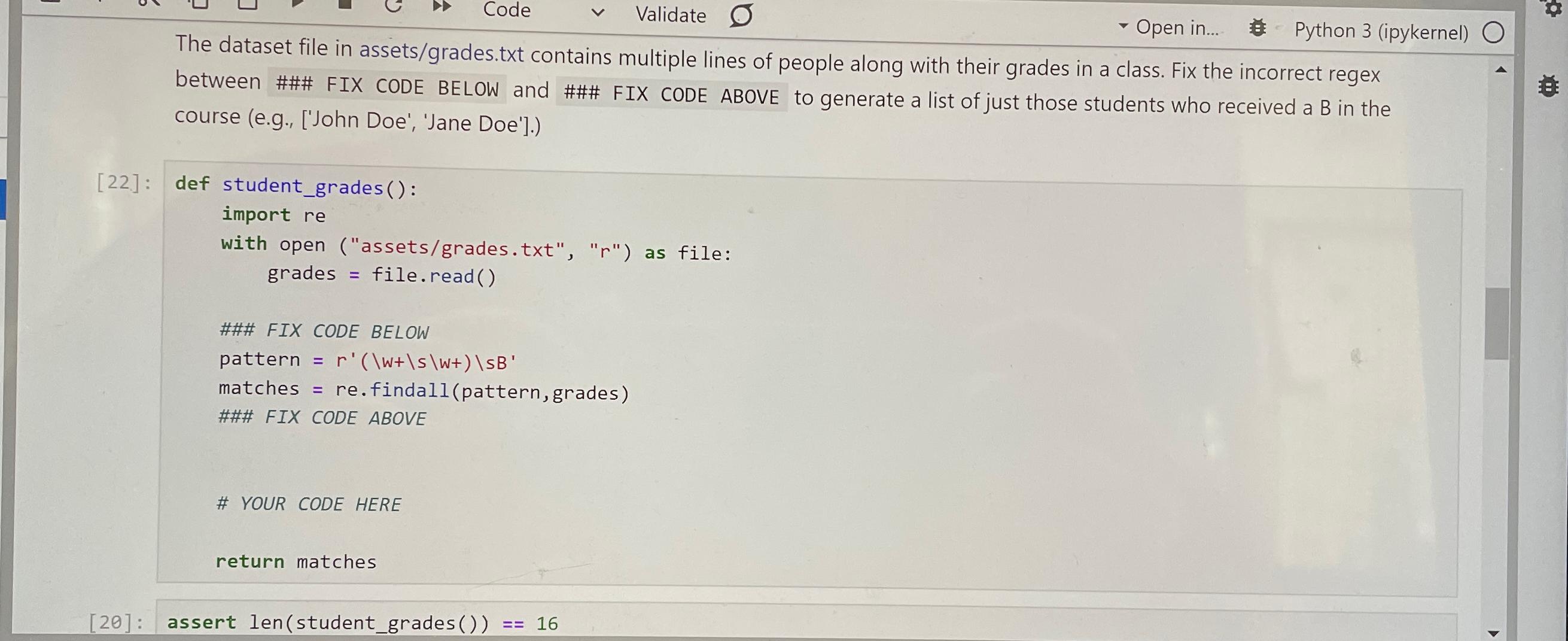  Code vv Validate Open in... Python 3(ipykernel) The dataset file in