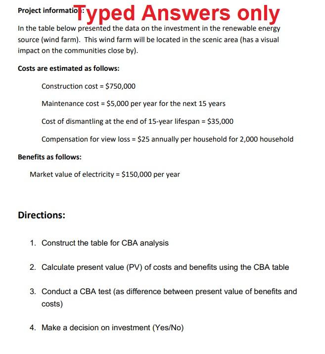  Project informatio: yped AnSwers only source (wind farm). This wind farm