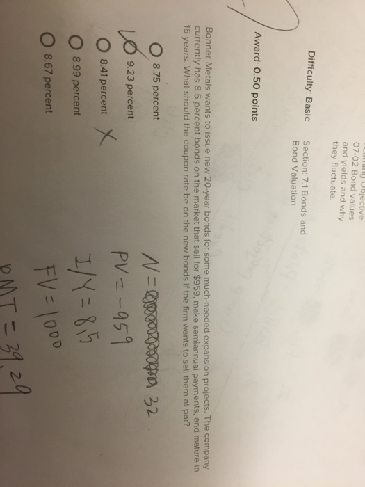 semiannual payments and a yield to maturity of 6.94 percent The bonds