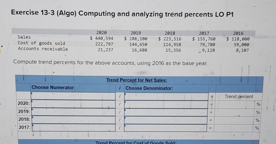  solve as required accurately .. Exercise 13-3 (Algo) Computing and analyzing