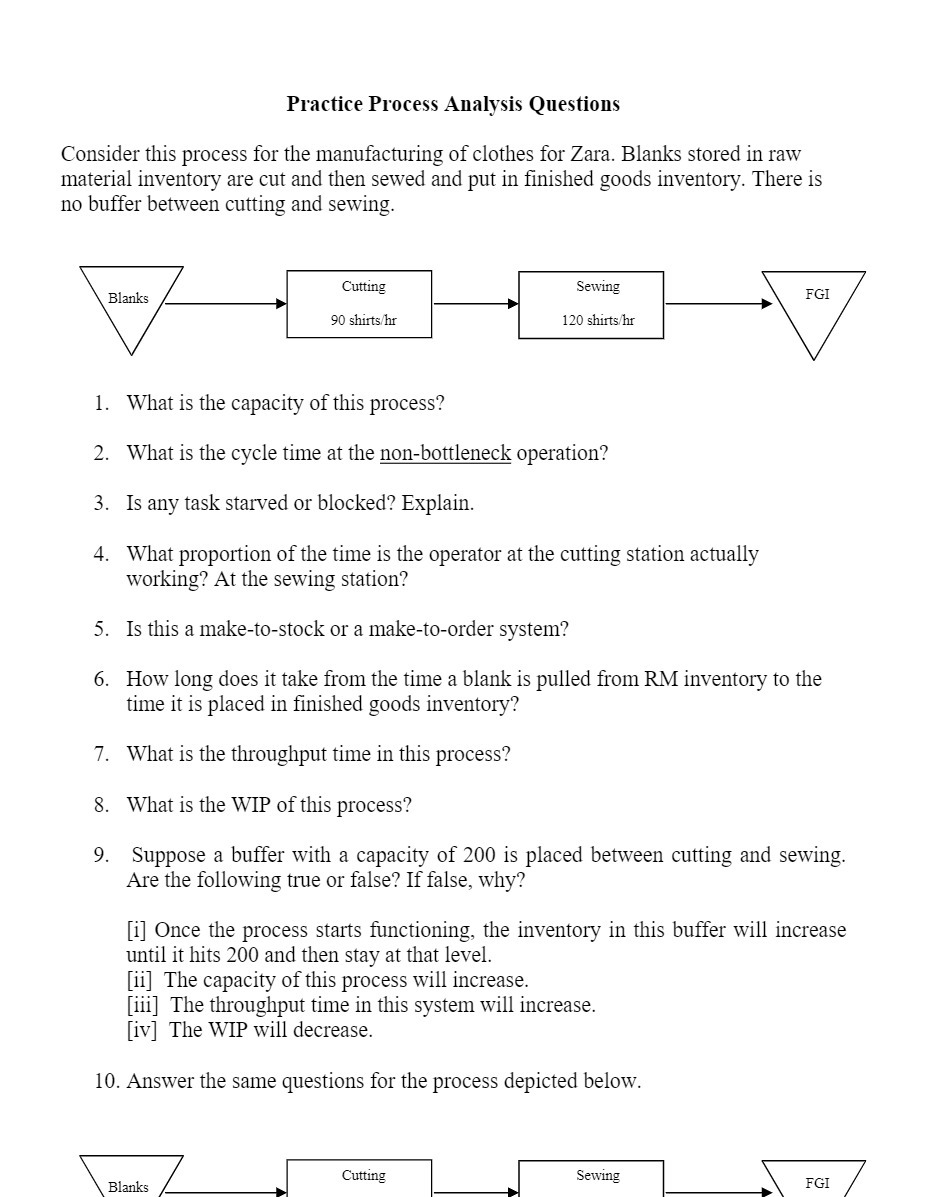 Practice Process Analysis Questions Consider this process for the manufacturing of