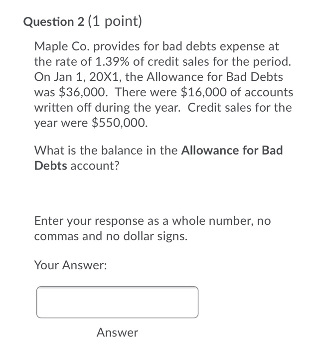 at the rate of 2.17% of credit sales for the period. On