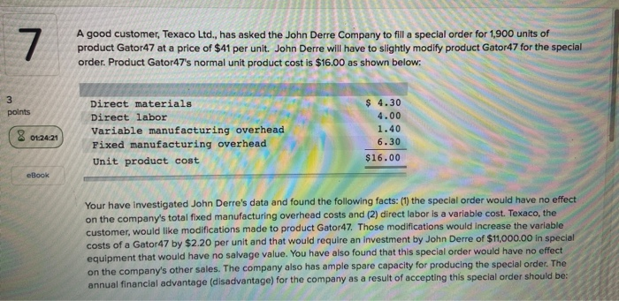  7 A good customer, Texaco Ltd., has asked the John Derre