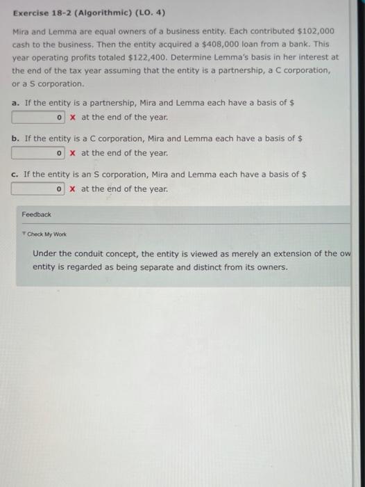  Exercise 18-2 (Algorithmic) (LO. 4) Mira and Lemma are equal owners