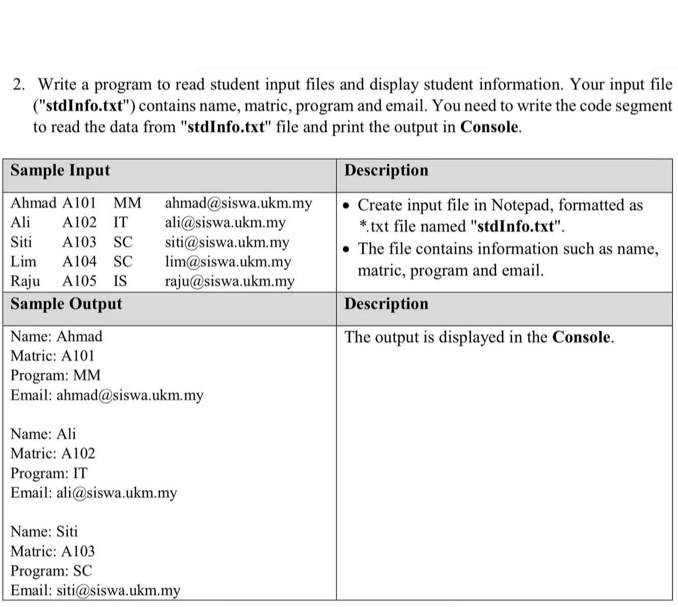  Write a JAVA program to read student input files and display