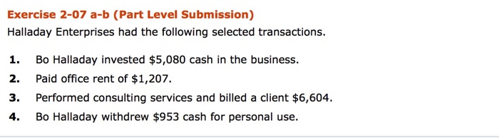  Exercise 2-07 a-b (Part Level Submission) Halladay Enterprises had the following