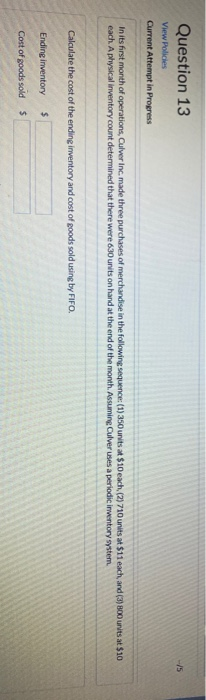  15 Question 13 View Policies Current Attempt in Progress In its