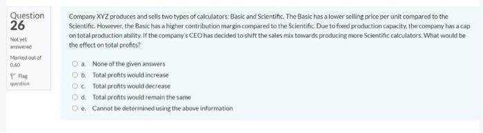 plz solve Q 26 fastly Question 26 Not yet Marked out of
