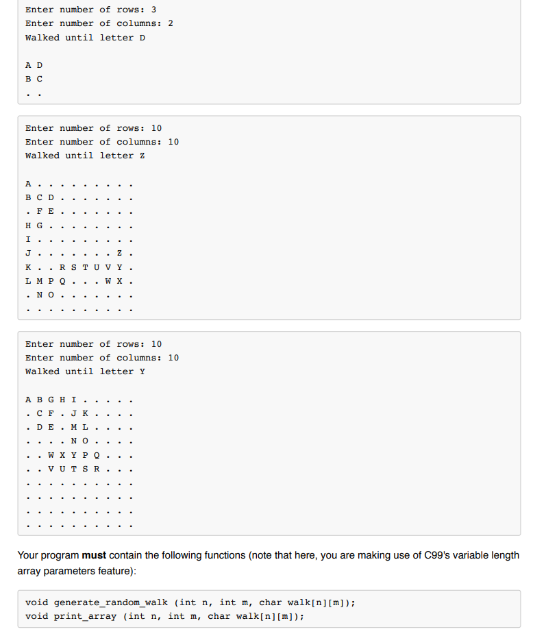 3 on p217. Write a program called random_walk.c that generates a "random