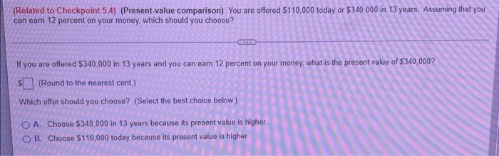 ) You lend a friend $15,000, for which your friend will repay