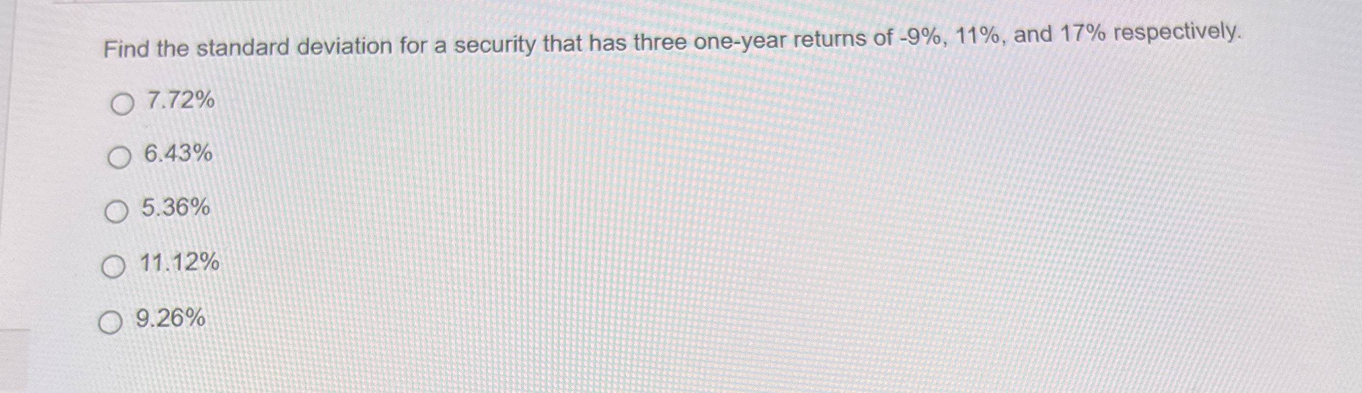  Find the standard deviation for a security that has three one-year