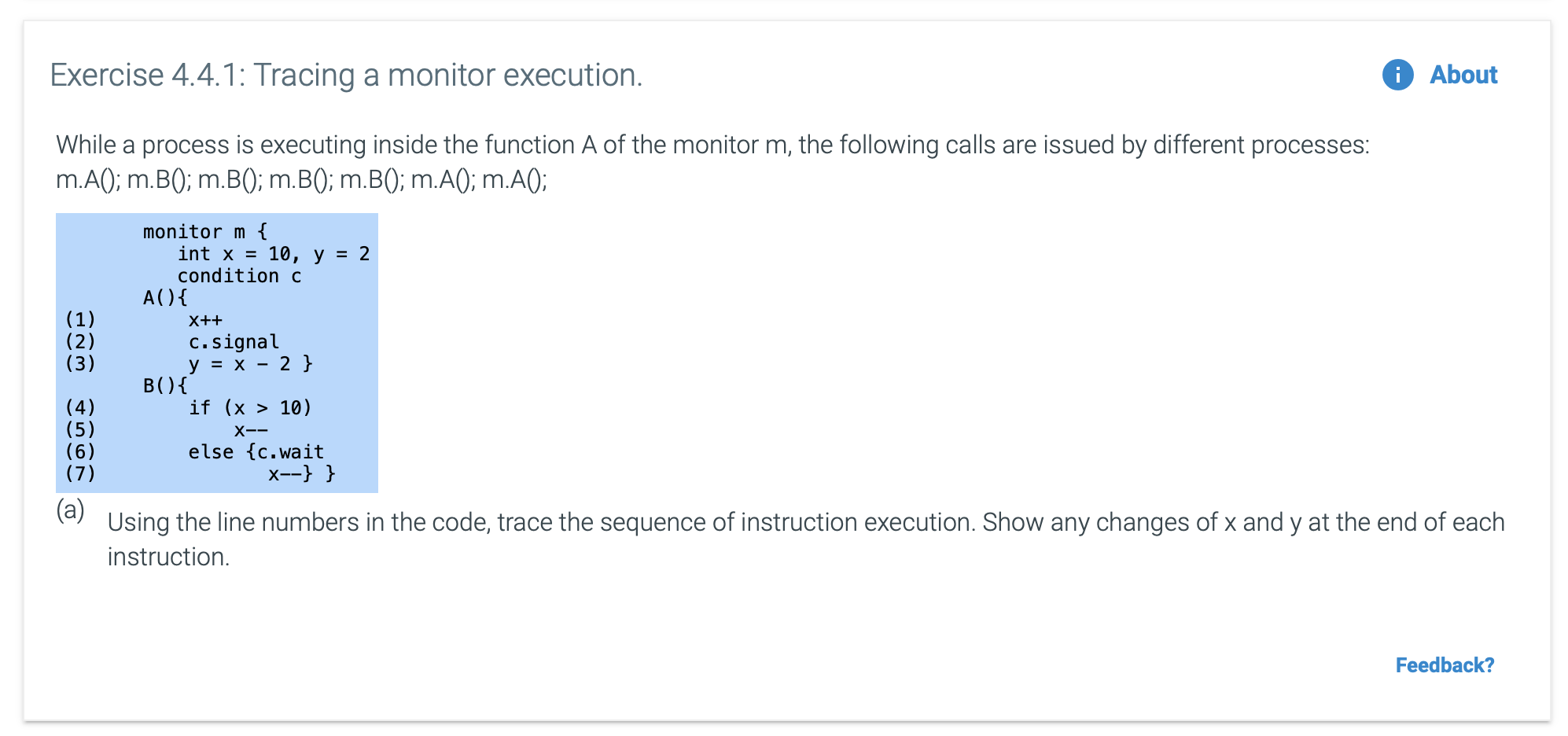  Exercise 4.4.1: Tracing a monitor execution. About While a process is