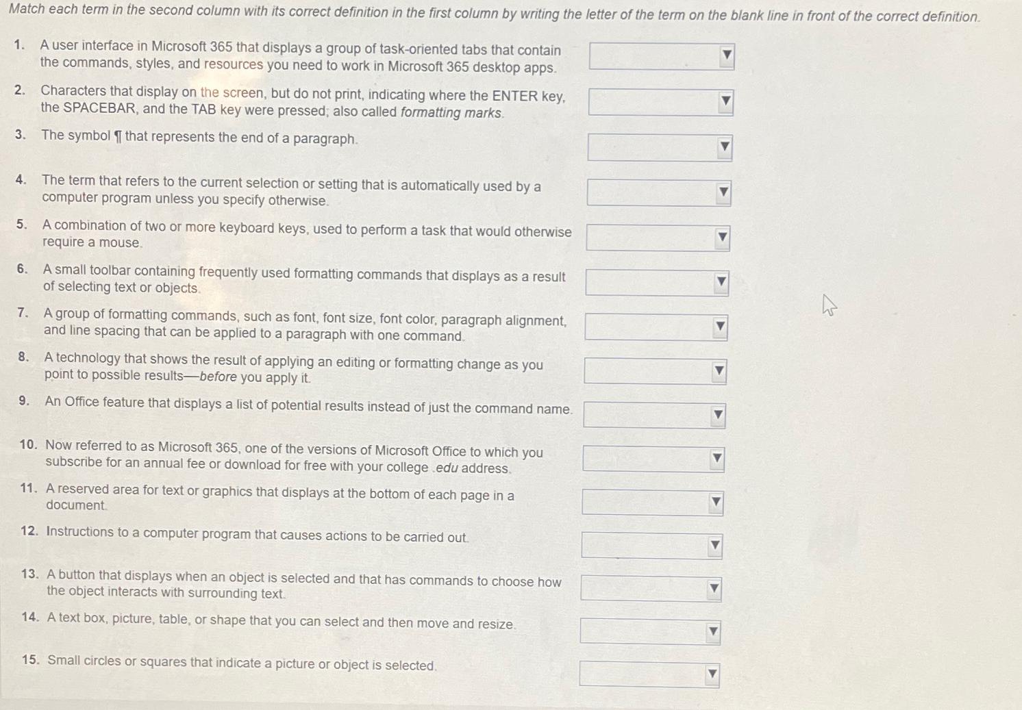  Match each term in the second column with its correct definition