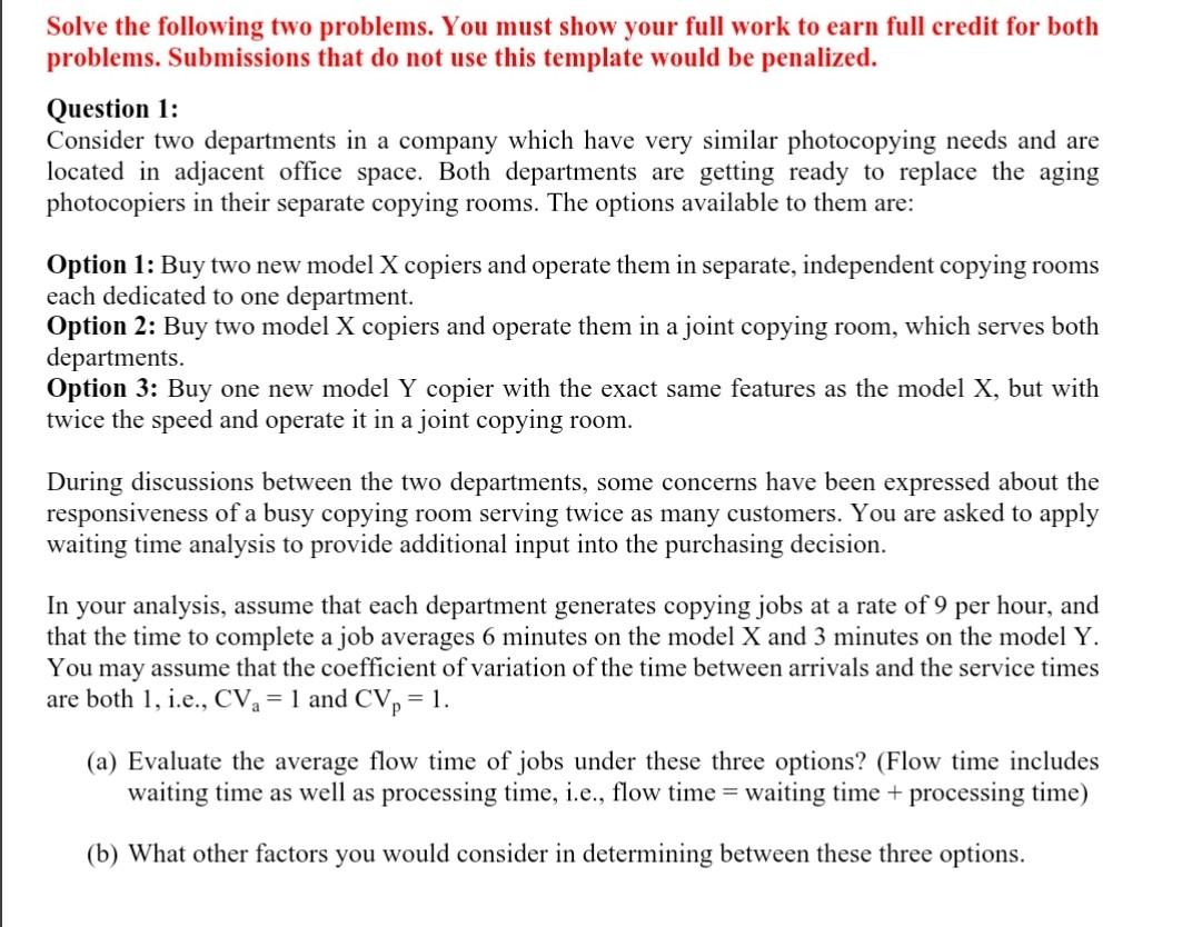  Please provide analysis and show work. Thank you! Solve the following