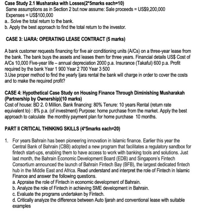  Case Study 2.1 Musharaka with Losses(2*5marks each=10) Same assumptions as in