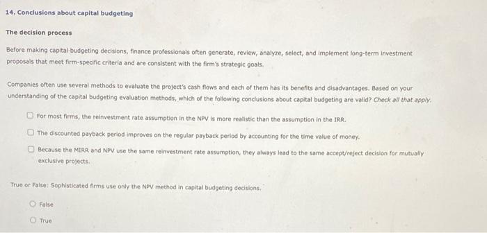  14. Conclusions about capital budgeting The decision process Before making capital-budgeting