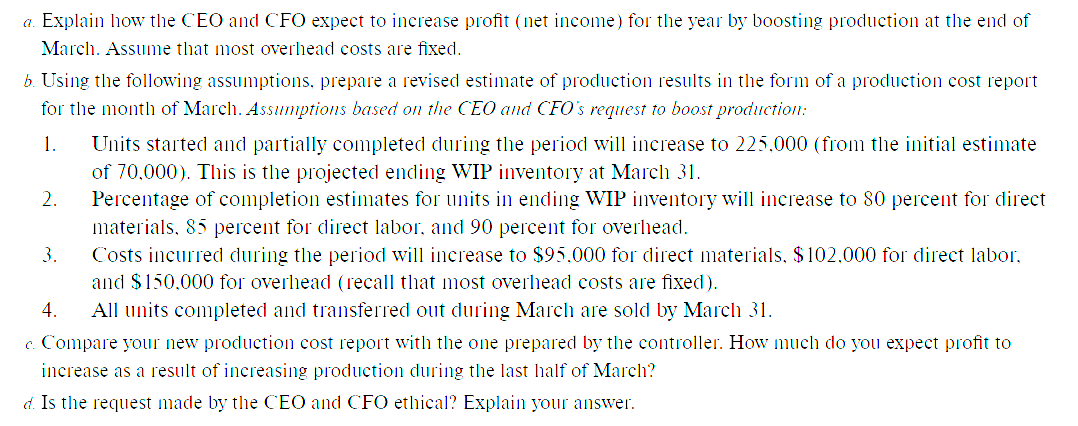 a. Explain how the CEO and CFO expect to increase profit