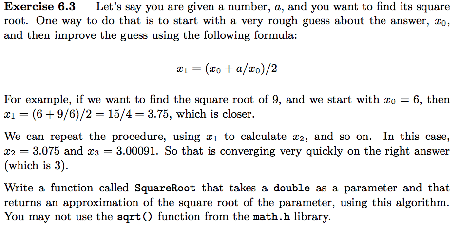 Write a function called SquareRoot that takes a double as a