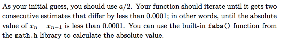 parameter and that returns an approximation of the square root of the