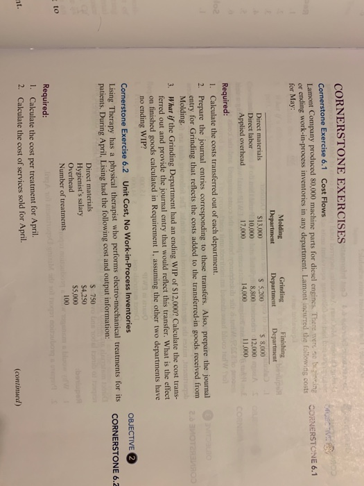  CORNERSTONE EXERCISES Cornerstone Exercise 6.1 Cost Flows Lamont Company produced 80,000