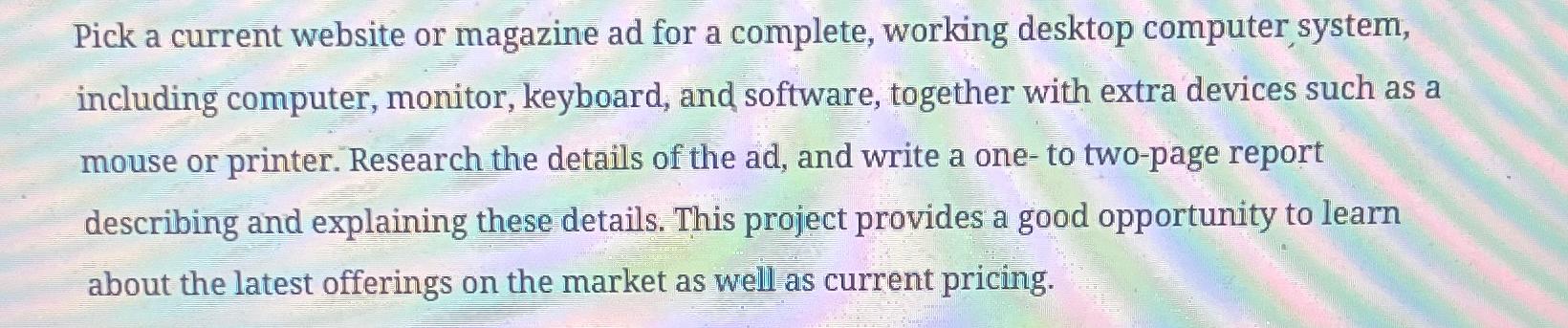  Pick a current website or magazine ad for a complete, working