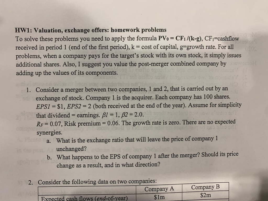  HW1: Valuation, exchange offers: homework problems To solve these problems you