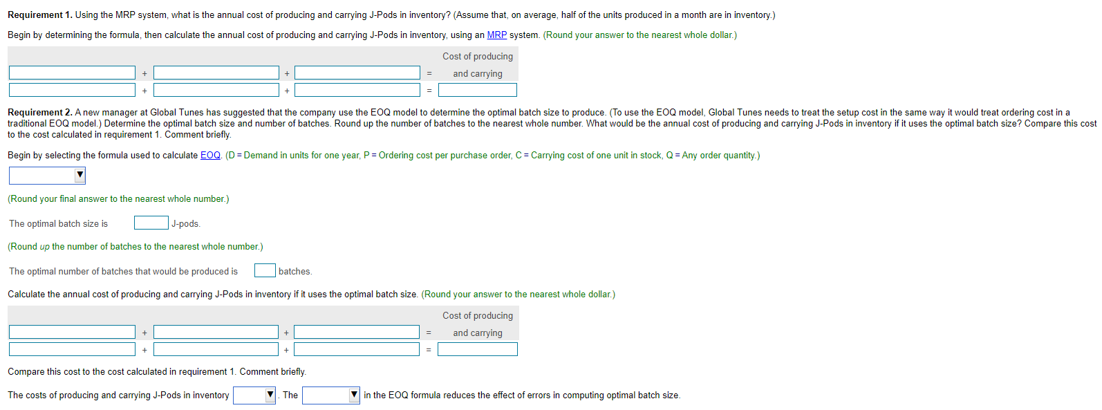 producing and carrying J-Pods in inventory? (Assume that, on average, half of
