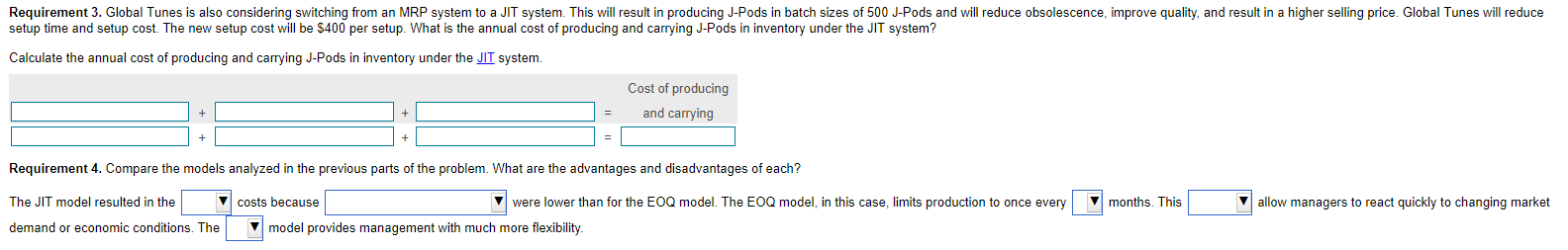 the units produced in a month are in inventory.) 2. A new