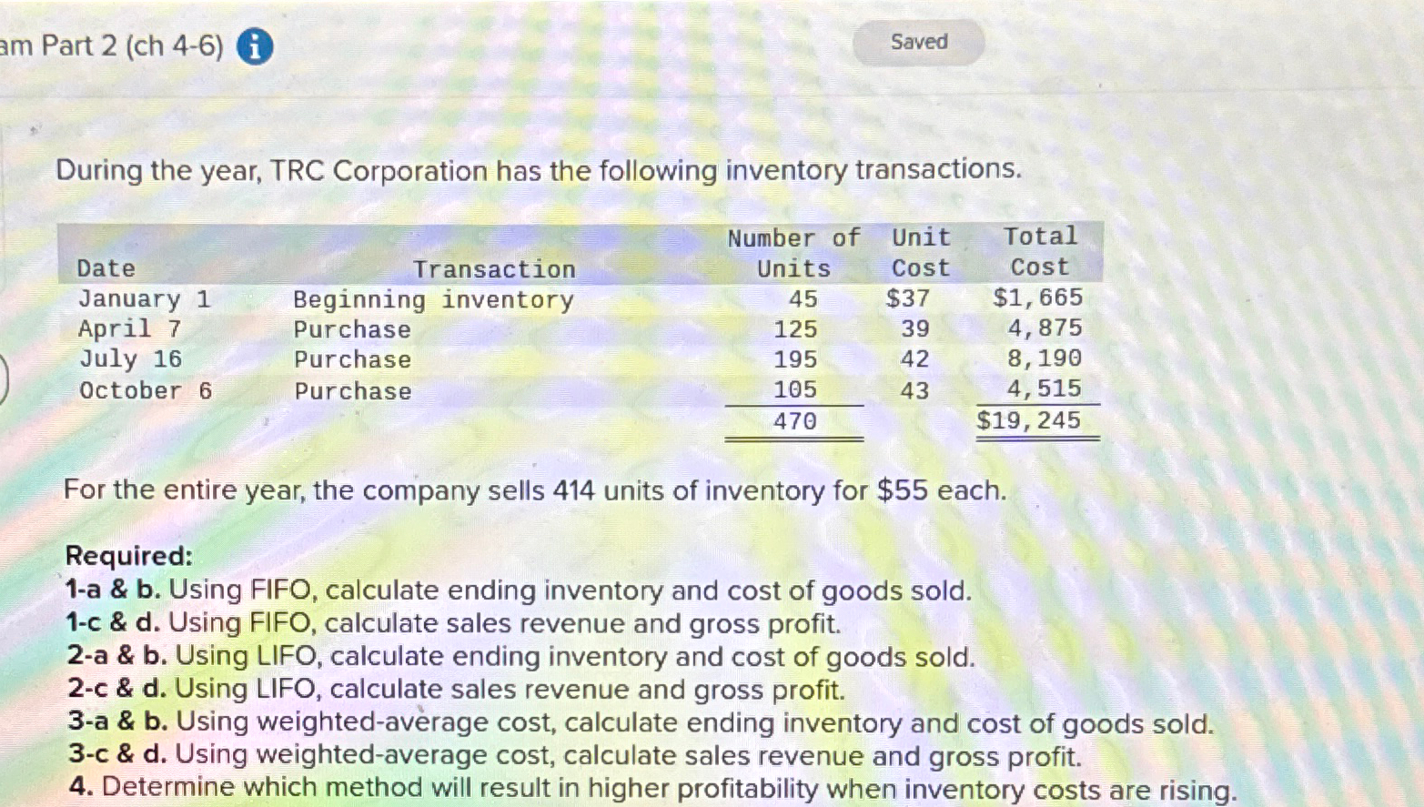  am Part 2(ch 4-6) During the year, TRC Corporation has the