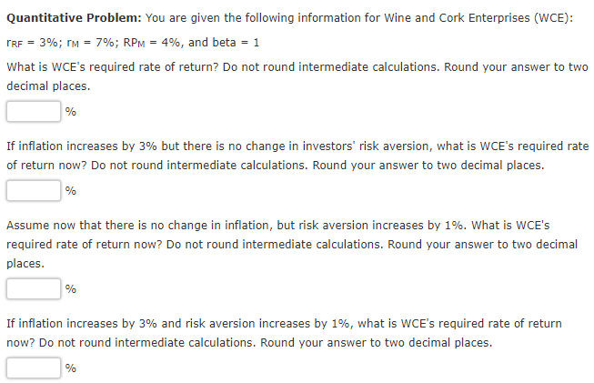  Quantitative Problem: You are given the following information for Wine and