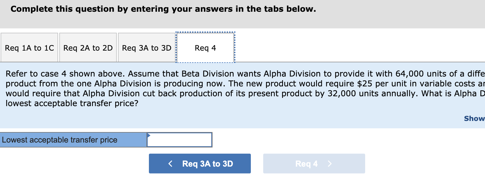 outside customers Variable costs per unit Fixed costs per unit (based on