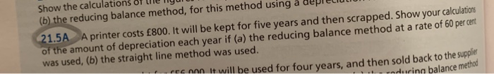  (b) the reducing balance method, for this method using a Gepr