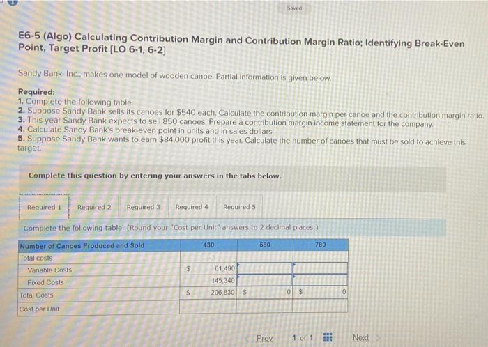  Saved E6-5 (Algo) Calculating Contribution Margin and Contribution Margin Ratio; Identifying