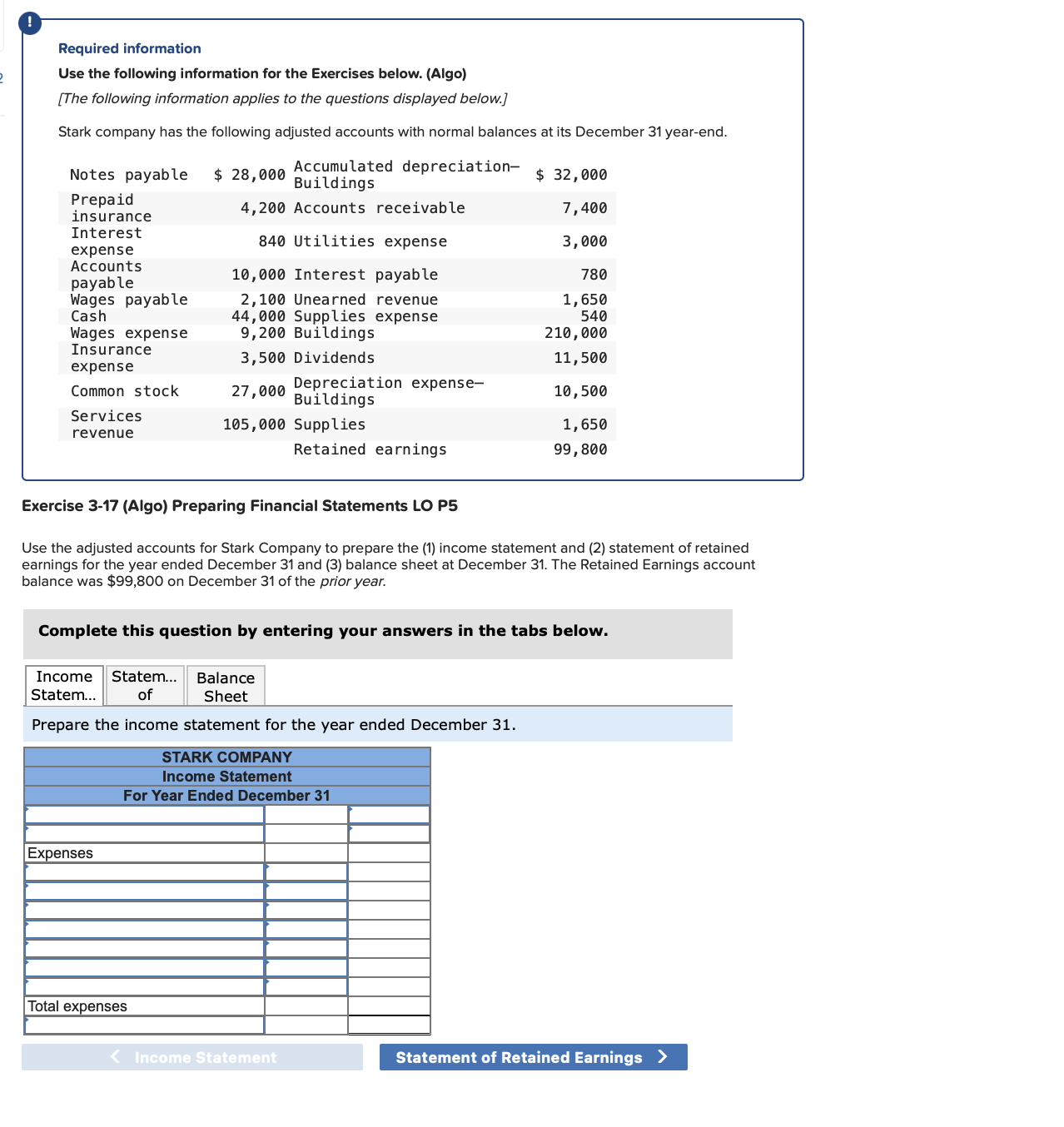 Required information Use the following information for the Exercises below. (Algo)
