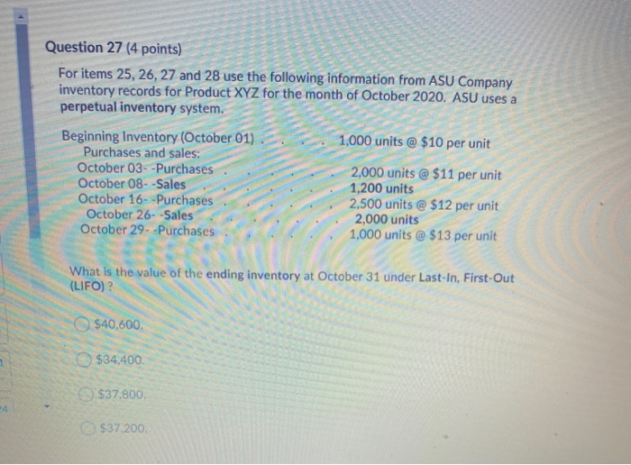 Answer fast and I will upvote Question 27 (4 points) For items