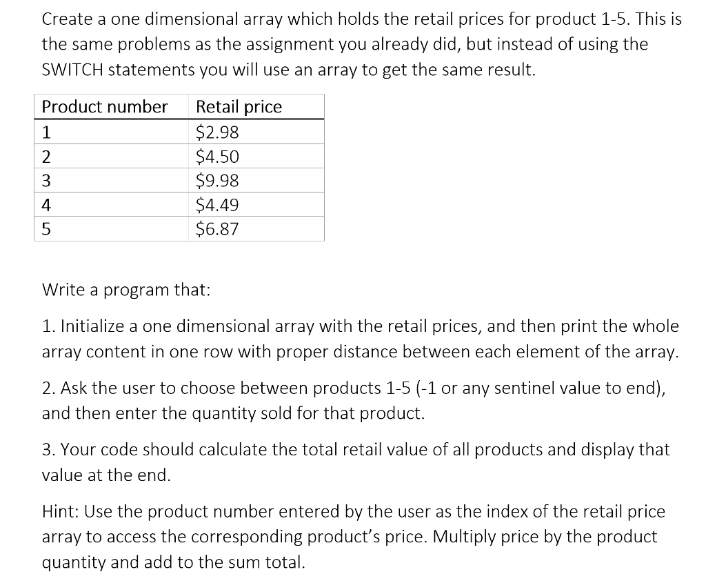 PLEASE TYPE IN C++ PROGRAMMING LANGUAGE. PLEASE USE ARRAY AS WELL. Please