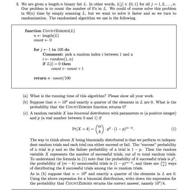 3. We are given a length-n binary list L. In other