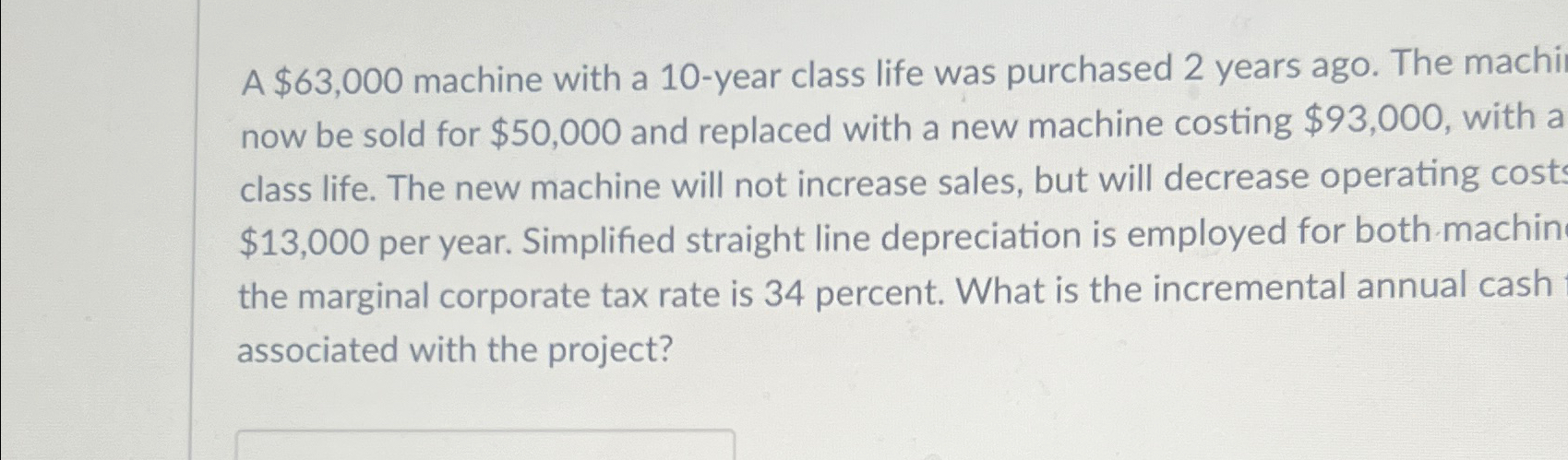 A $63,000 machine with a 10- year class life was purchased